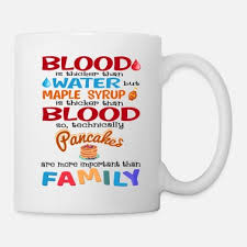 Blood Is Thicker Than Water But Maple Syrup Is Thicker Than Blood So  Technically Pancakes Are More Important Than Family: Blank Line Notebook  (8.5 X 11 - 110 Pages): Azures, C R: 9781790444014: Amazon.Com: Books